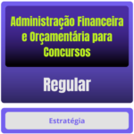 Administração Financeira e Orçamentária p/ Concursos - Pacote Completo