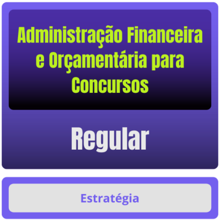 Administração Financeira e Orçamentária p/ Concursos - Pacote Completo