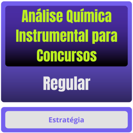 Análise Química Instrumental p/ Concursos - Curso Regular