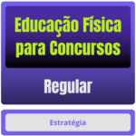 Educação Física p/ Concursos - Curso Regular