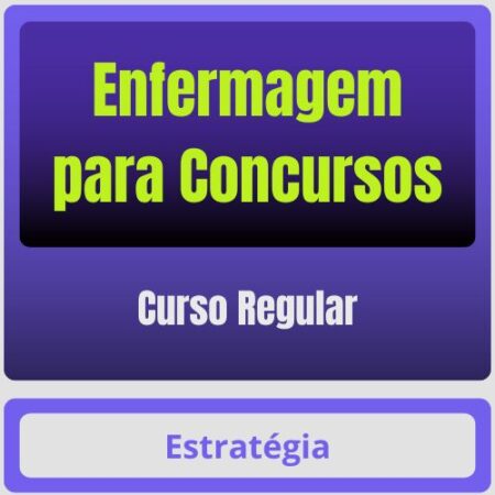 Curso Regular de Enfermagem para Concursos