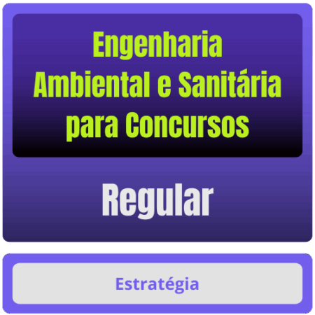 Engenharia Ambiental e Sanitária p/ Concursos - Curso Regular