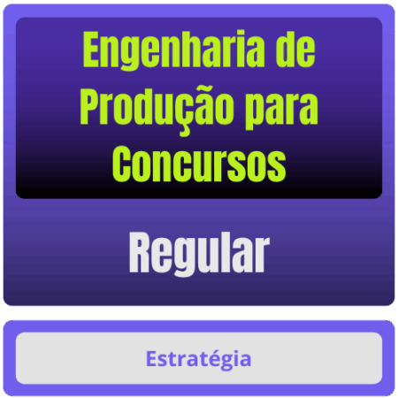 Engenharia de Produção p/ Concursos - Curso Regular
