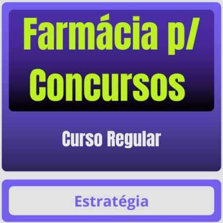 Farmácia p/ Concursos - Curso Regular