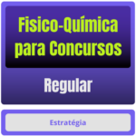 Fisico-Química p/ Concursos - Curso Regular