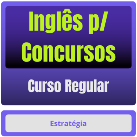 Inglês p/ Concursos - Curso Regular