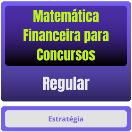 Matemática Financeira p/ Concursos - Pacote Completo