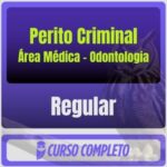 Perito Criminal - Curso Regular (Área Médica - Odontologia) Pacote Completo