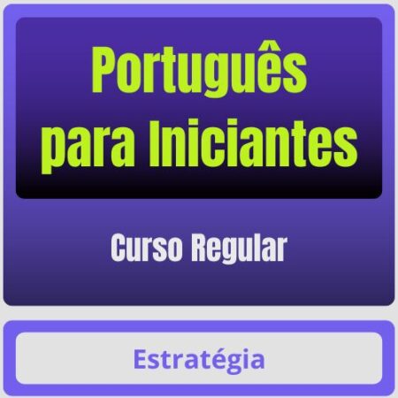 Português para Iniciantes - Curso Regular