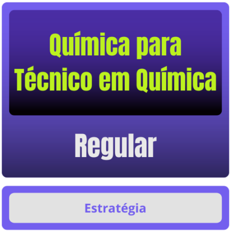 Química p/ Técnico em Química - Curso Regular