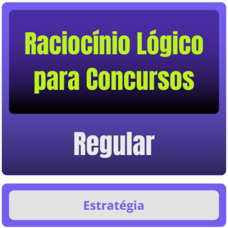 Raciocínio Lógico p/ Concursos - Curso Regular
