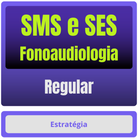 Regular SMS e SES (Fonoaudiologia) Pacote Completo