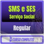 Regular SMS e SES (Serviço Social) Pacote Completo