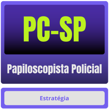PC-SP (Papiloscopista Policial) Pacote Completo