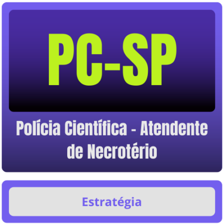 PC-SP (Polícia Científica - Atendente de Necrotério) Pacote Completo