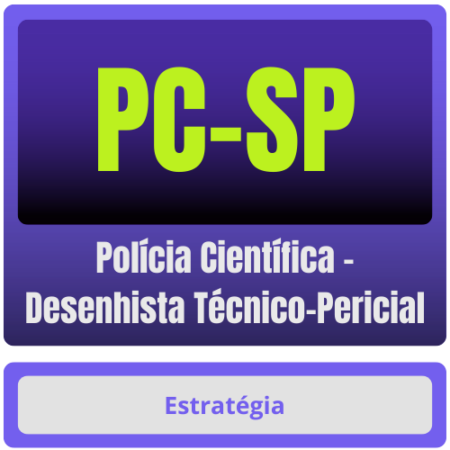 PC-SP (Polícia Científica - Desenhista Técnico-Pericial) Pacote Completo