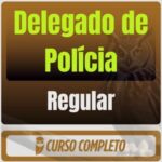 Delegado de Polícia - Pacote Teórico (Regular) - 2026