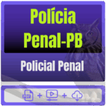 Polícia Penal-PB (Policial Penal) Pacote Completo