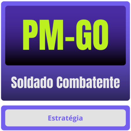 PM-GO (Soldado Combatente) Pacote 2025