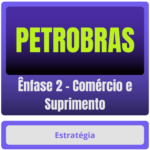 Ênfase 2 – Comércio e Suprimento
