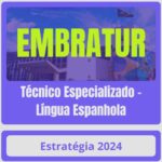 Técnico Especializado – Língua Espanhola