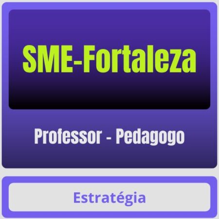 SME-Fortaleza (Professor - Pedagogo) Pacote