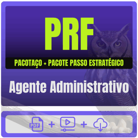 PRF (Agente Administrativo) Pacotaço - Pacote Teórico + Pacote Passo Estratégico