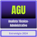 AGU (Analista Técnico-Administrativo) Pacote - Estratégia