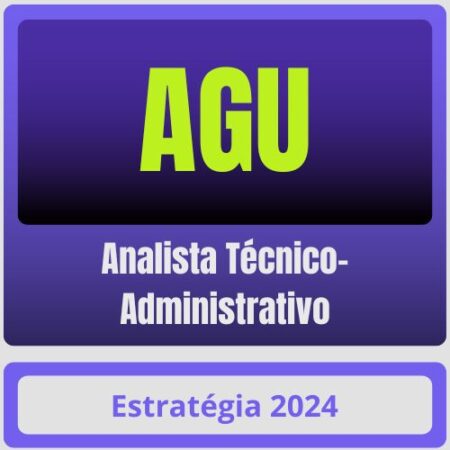 AGU (Analista Técnico-Administrativo) Pacote - Estratégia