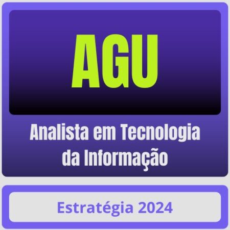 AGU (Analista em Tecnologia da Informação) Pacote Completo - Estratégia