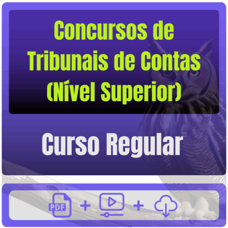 Concursos de Tribunais de Contas (Nível Superior) Pacote Completo Cursos Regulares