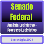 Senado Federal (Analista Legislativo - Processo Legislativo) Pacote