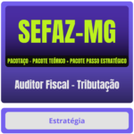 Auditor Fiscal – Tributação PACOTAÇO