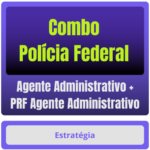 Agente Administrativo) + PRF (Agente Administrativo