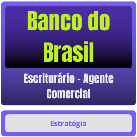 Banco do Brasil (Escriturário - Agente Comercial) Pacote 2025