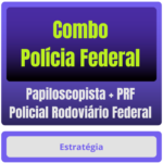 Combo - Polícia Federal (Papiloscopista) + PRF (Policial Rodoviário Federal) Pacote Completo