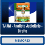 Memorex - TJ AM (Analista Judiciário - Direito)