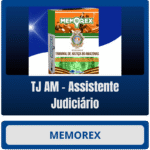 Memorex - TJ AM (Assistente Judiciário)