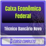 Caixa Econômica Federal - CEF (Técnico Bancário Novo) Pacote