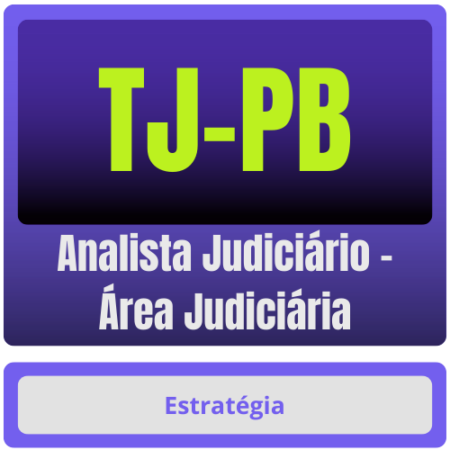TJ-PB (Analista Judiciário - Área Judiciária) Pacote 2025