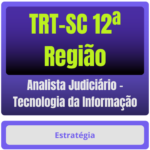 Analista Judiciário – Tecnologia da Informação