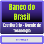 Banco do Brasil (Escriturário - Agente de Tecnologia) Pacote 2025