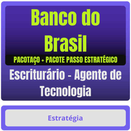Banco do Brasil (Escriturário - Agente de Tecnologia) Pacotaço - Pacote 2025