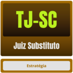 TJ-SC (Juiz Substituto) - (Pós-Edital) Lote Único 2025