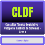 CLDF (Consultor Técnico-Legislativo - Categoria: Analista de Sistemas - Área 1) Pacote