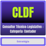 CLDF (Consultor Técnico-Legislativo - Categoria: Contador) Pacote