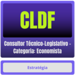CLDF (Consultor Técnico-Legislativo - Categoria: Economista) Pacote