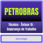 Técnico – Ênfase 15 – Segurança do Trabalho