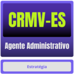 CRMV-ES (Agente Administrativo) - Pós-Edital - 2025