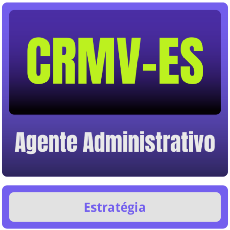 CRMV-ES (Agente Administrativo) - Pós-Edital - 2025